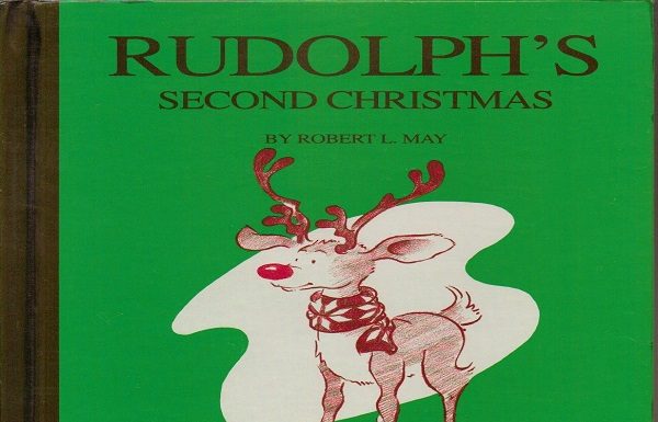 🎄Rudolph’s Second Christmas🎄